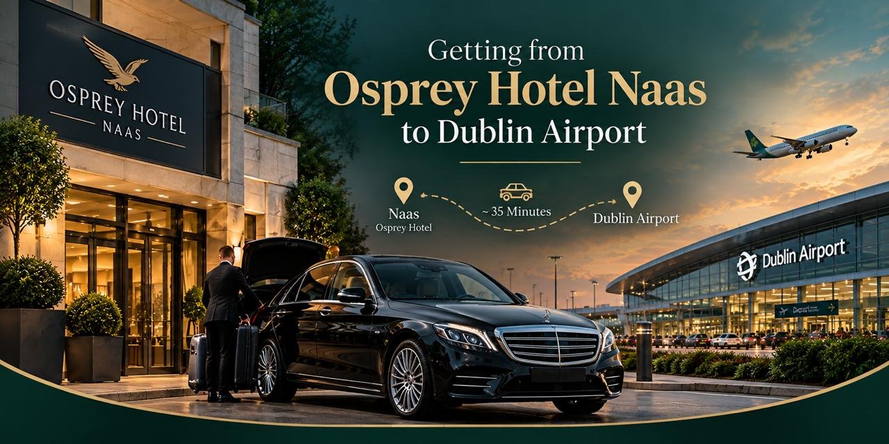 Getting from Osprey Hotel Naas to Dublin Airport